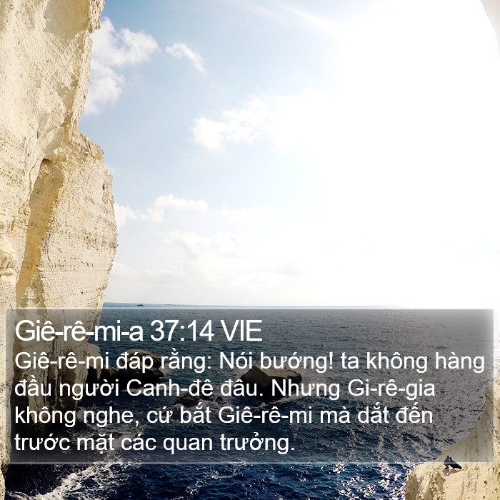 Giê-rê-mi-a 37:14 VIE Bible Study