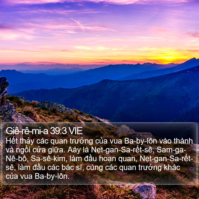 Giê-rê-mi-a 39:3 VIE Bible Study