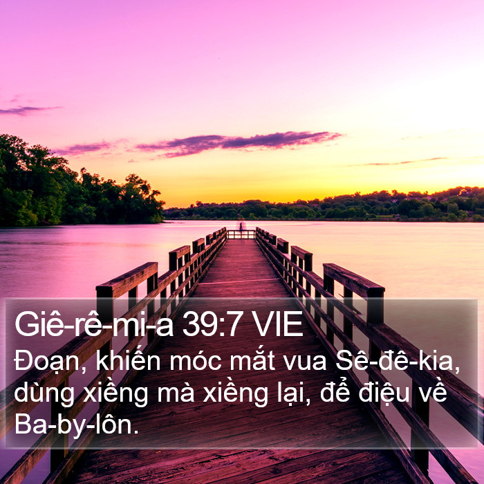 Giê-rê-mi-a 39:7 VIE Bible Study