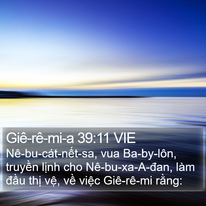 Giê-rê-mi-a 39:11 VIE Bible Study