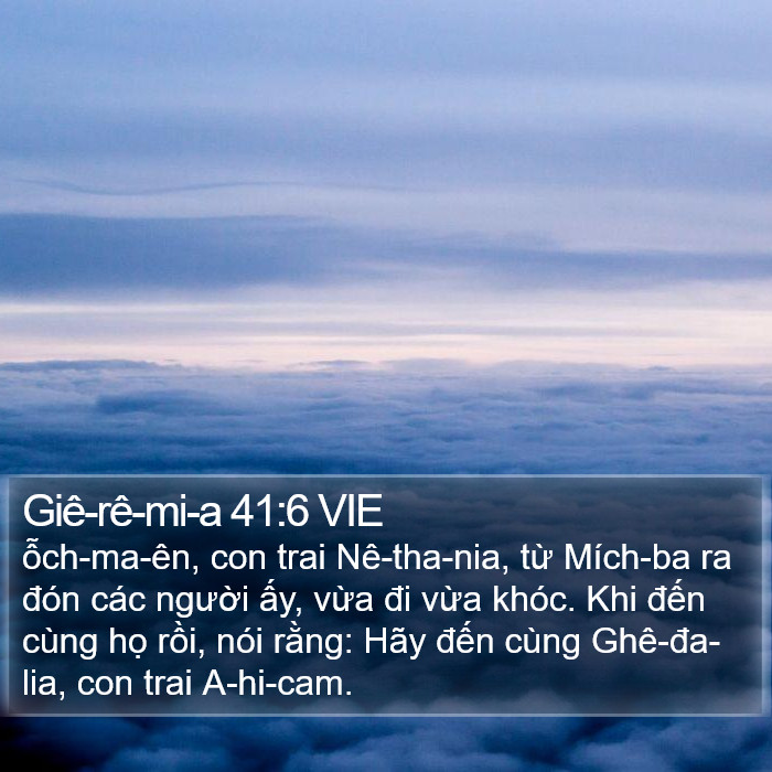 Giê-rê-mi-a 41:6 VIE Bible Study