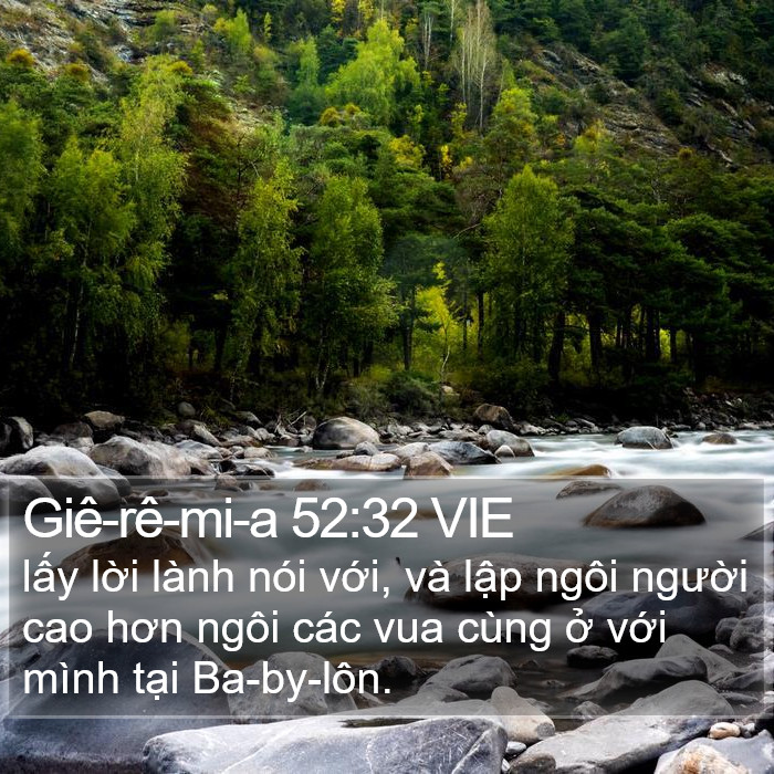 Giê-rê-mi-a 52:32 VIE Bible Study