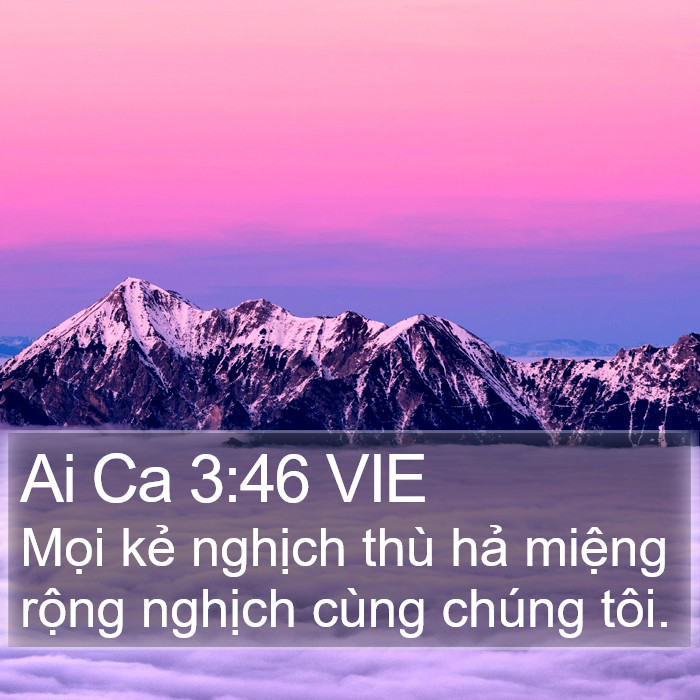 Ai Ca 3:46 VIE Bible Study