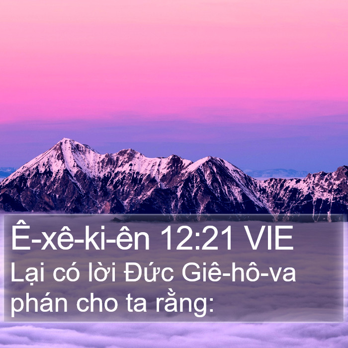 Ê-xê-ki-ên 12:21 VIE Bible Study