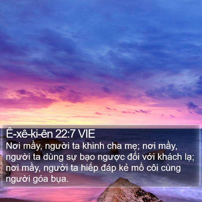 Ê-xê-ki-ên 22:7 VIE Bible Study