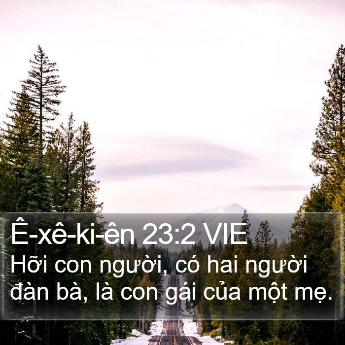 Ê-xê-ki-ên 23:2 VIE Bible Study