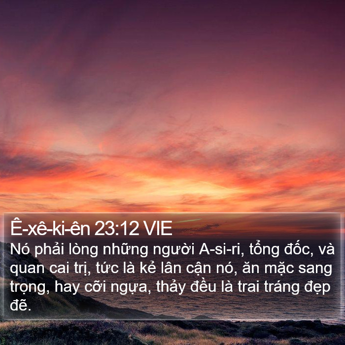 Ê-xê-ki-ên 23:12 VIE Bible Study