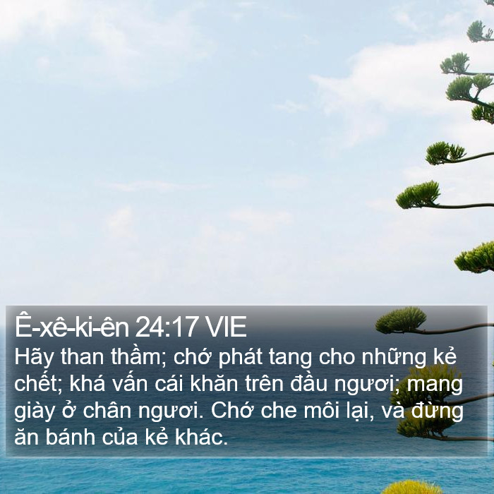 Ê-xê-ki-ên 24:17 VIE Bible Study