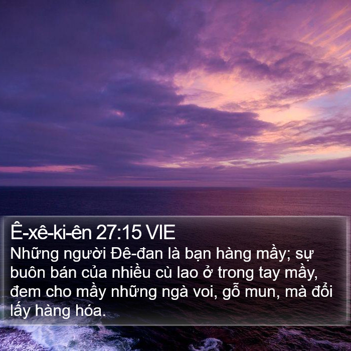 Ê-xê-ki-ên 27:15 VIE Bible Study