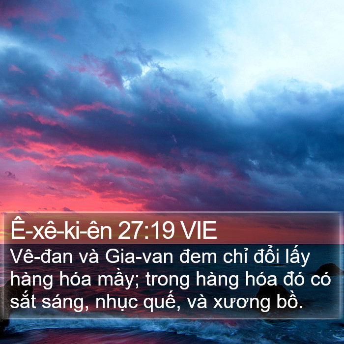 Ê-xê-ki-ên 27:19 VIE Bible Study