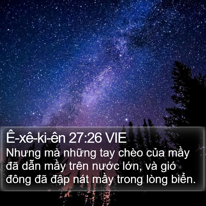 Ê-xê-ki-ên 27:26 VIE Bible Study