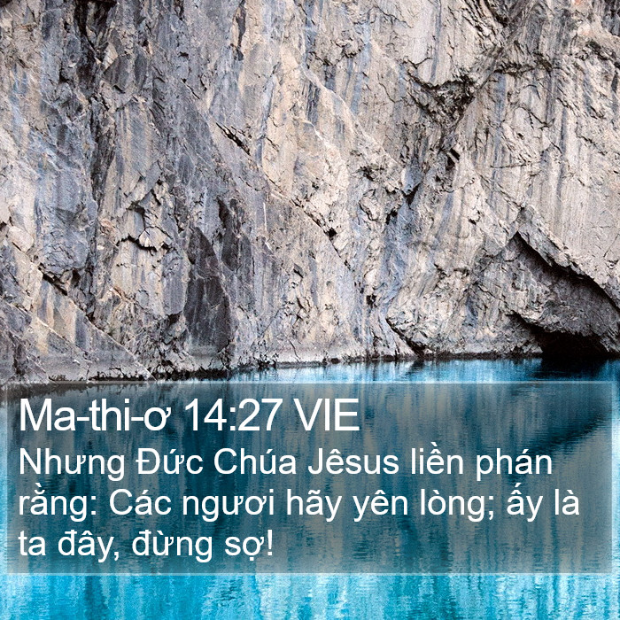 Ma-thi-ơ 14:27 VIE Bible Study