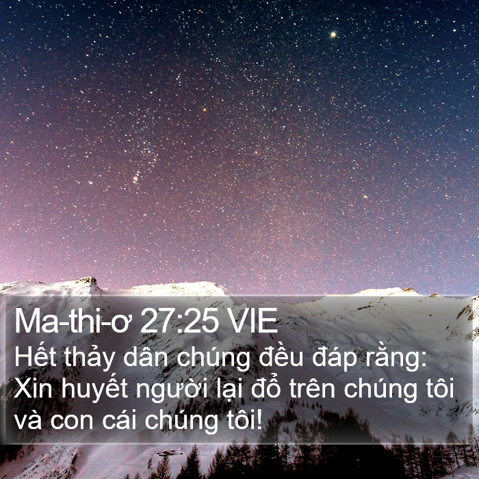 Ma-thi-ơ 27:25 VIE Bible Study