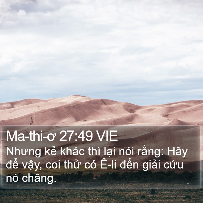 Ma-thi-ơ 27:49 VIE Bible Study