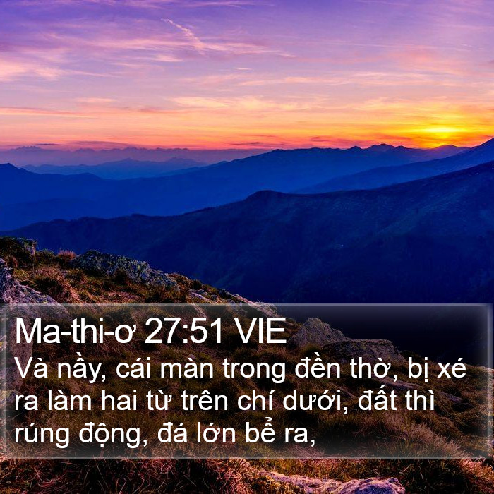 Ma-thi-ơ 27:51 VIE Bible Study