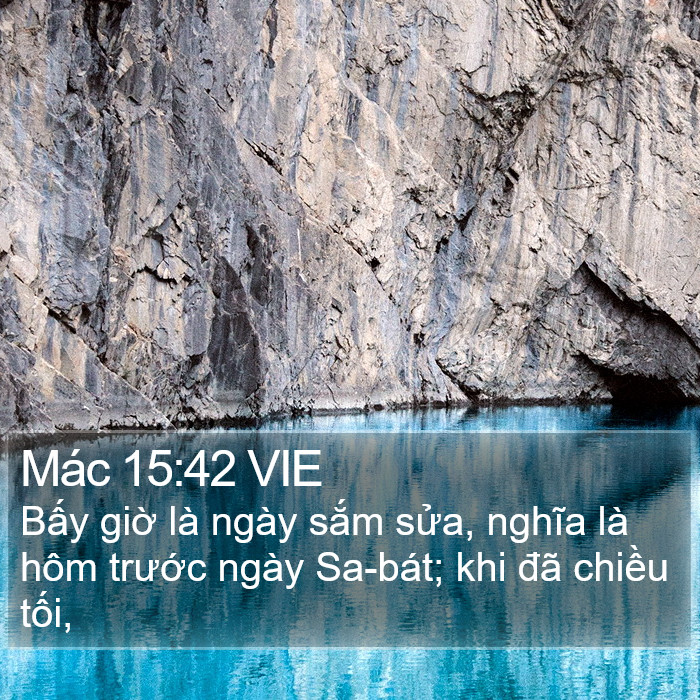 Mác 15:42 VIE Bible Study