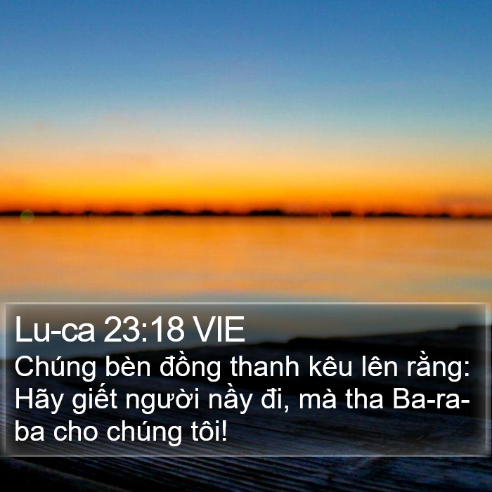 Lu-ca 23:18 VIE Bible Study