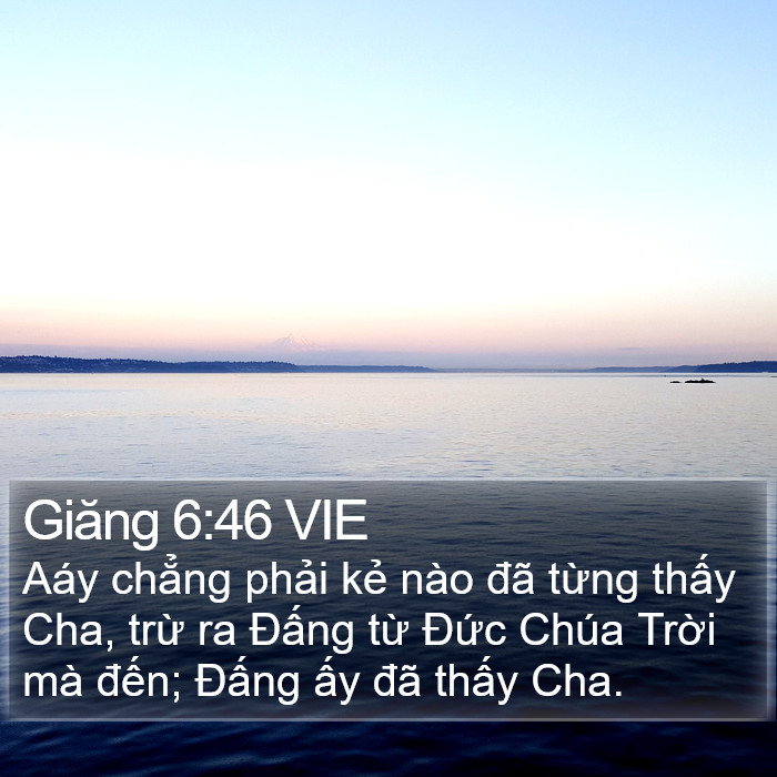 Giăng 6:46 VIE Bible Study