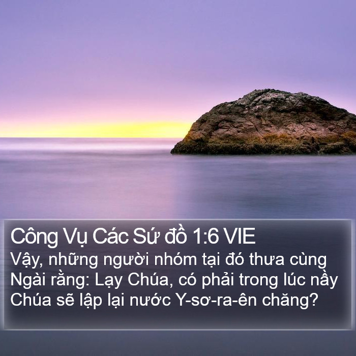 Công Vụ Các Sứ đồ 1:6 VIE Bible Study