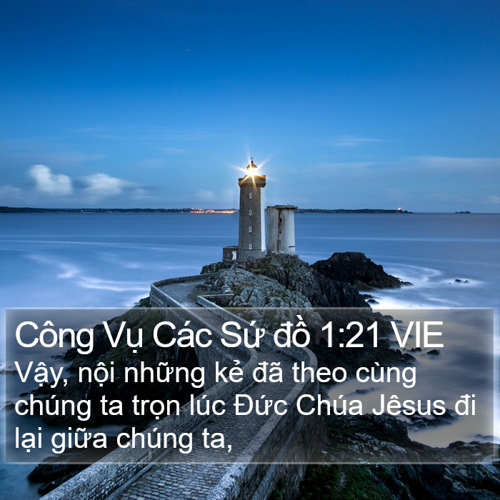 Công Vụ Các Sứ đồ 1:21 VIE Bible Study