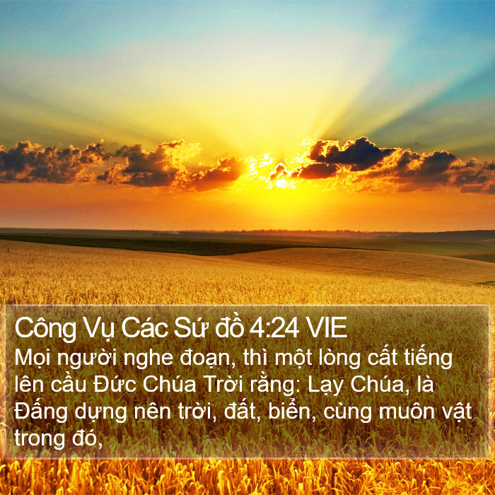 Công Vụ Các Sứ đồ 4:24 VIE Bible Study