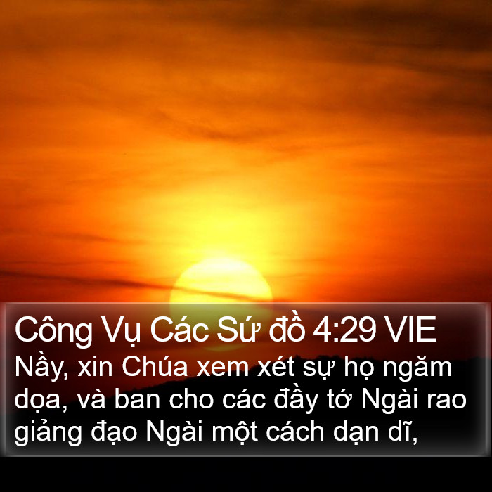 Công Vụ Các Sứ đồ 4:29 VIE Bible Study