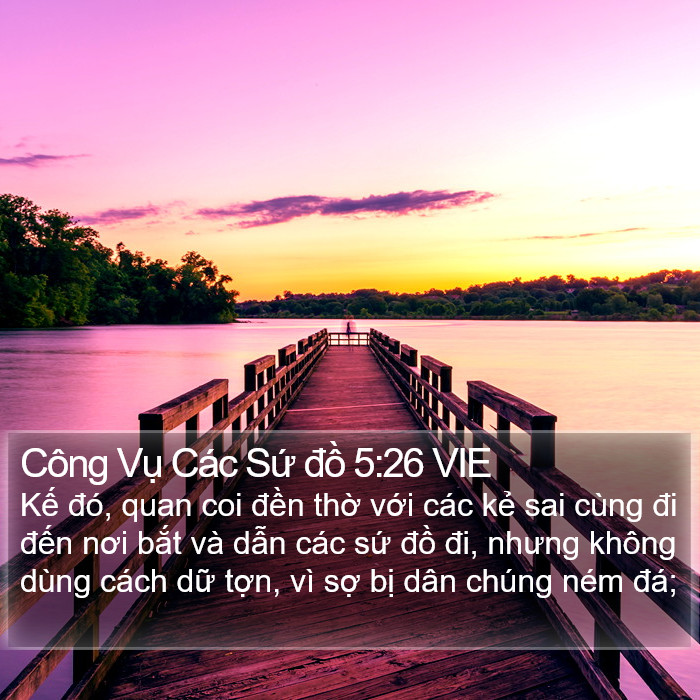 Công Vụ Các Sứ đồ 5:26 VIE Bible Study