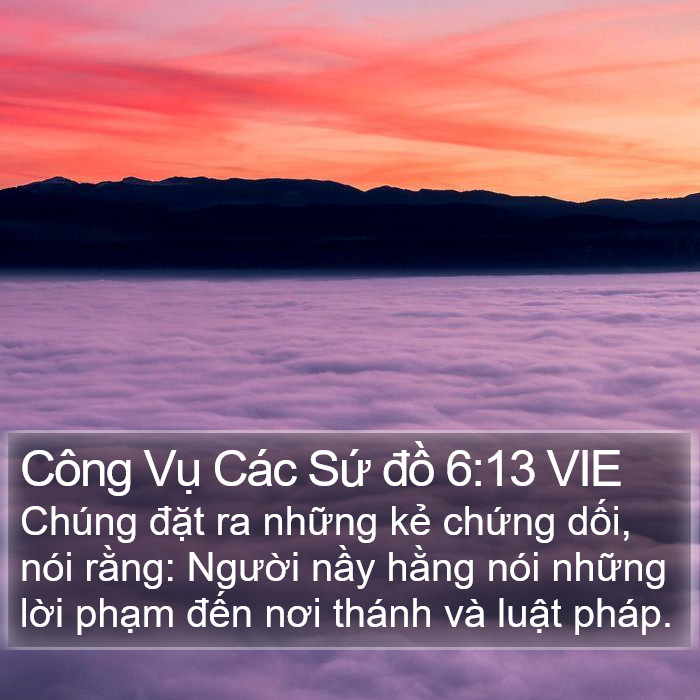 Công Vụ Các Sứ đồ 6:13 VIE Bible Study