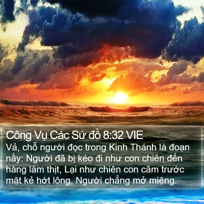Công Vụ Các Sứ đồ 8:32 VIE Bible Study