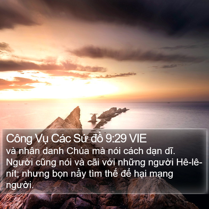 Công Vụ Các Sứ đồ 9:29 VIE Bible Study