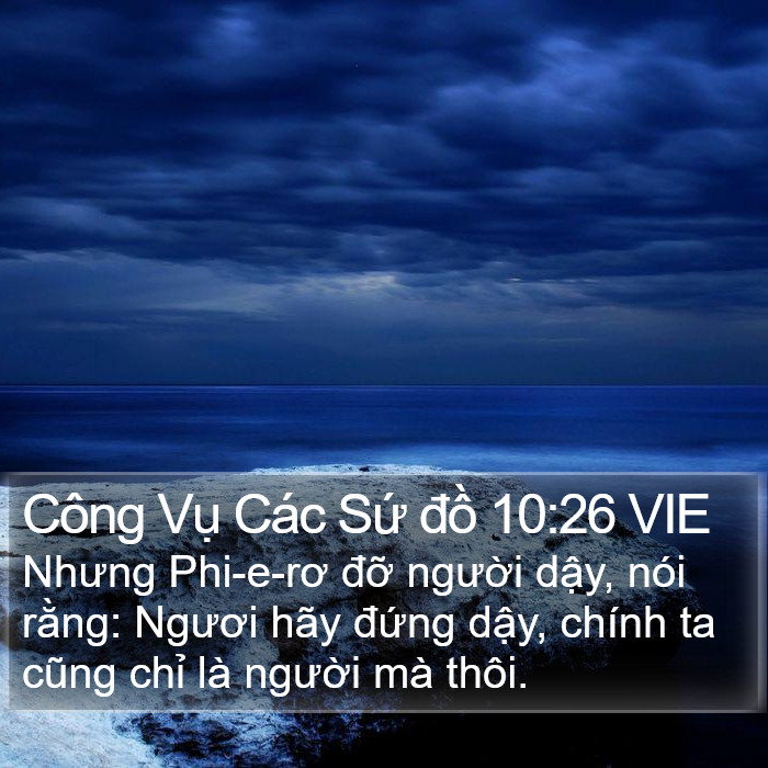 Công Vụ Các Sứ đồ 10:26 VIE Bible Study