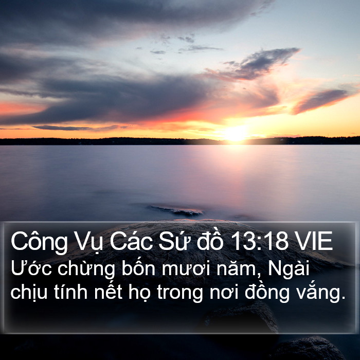 Công Vụ Các Sứ đồ 13:18 VIE Bible Study