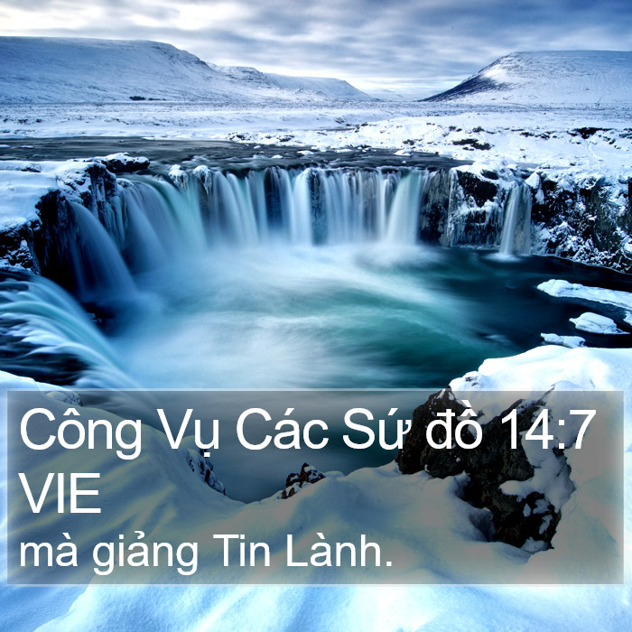 Công Vụ Các Sứ đồ 14:7 VIE Bible Study