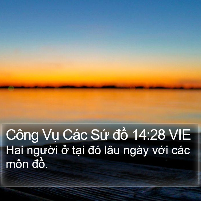 Công Vụ Các Sứ đồ 14:28 VIE Bible Study