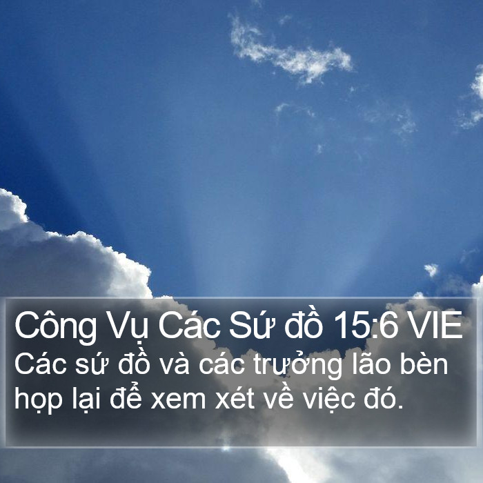 Công Vụ Các Sứ đồ 15:6 VIE Bible Study