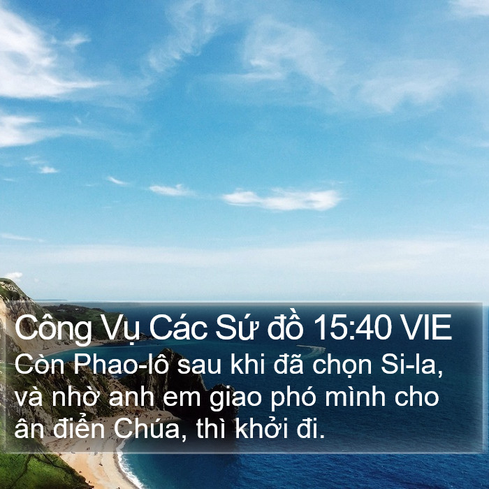 Công Vụ Các Sứ đồ 15:40 VIE Bible Study