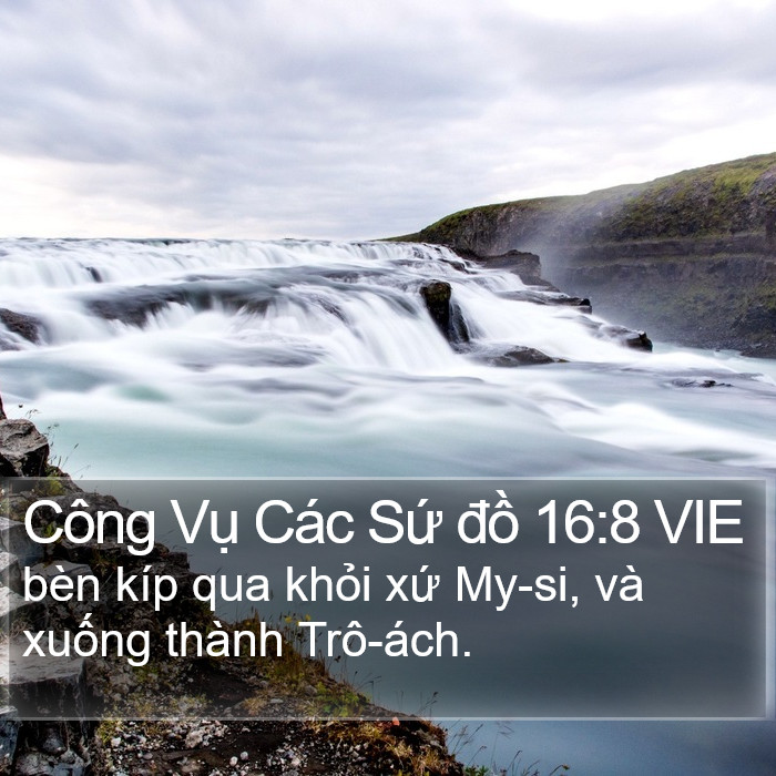 Công Vụ Các Sứ đồ 16:8 VIE Bible Study