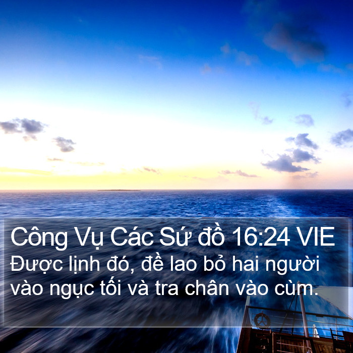 Công Vụ Các Sứ đồ 16:24 VIE Bible Study