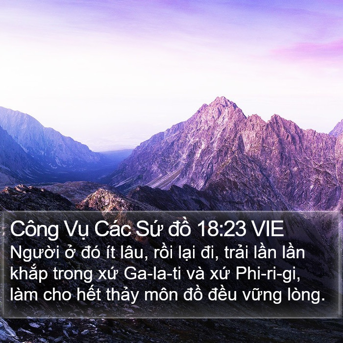 Công Vụ Các Sứ đồ 18:23 VIE Bible Study