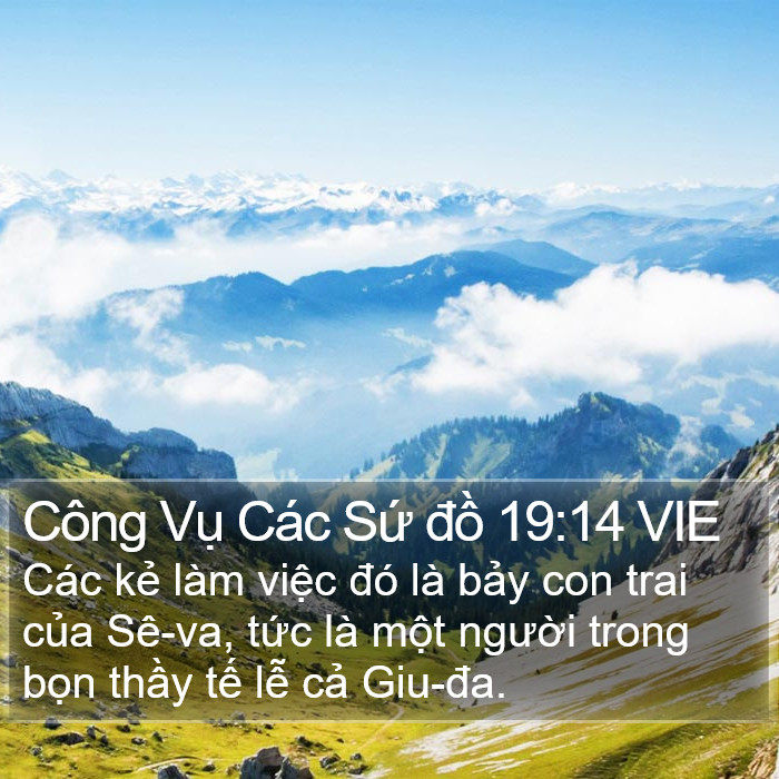 Công Vụ Các Sứ đồ 19:14 VIE Bible Study