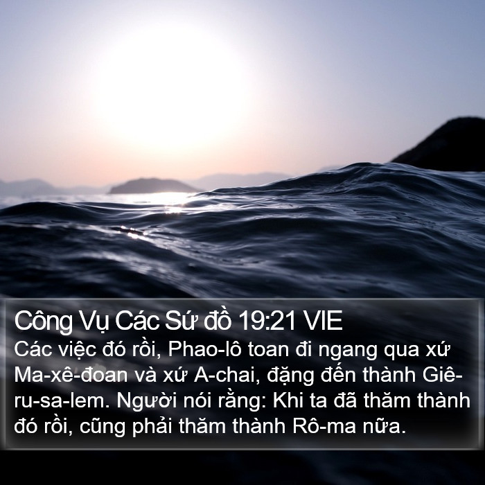 Công Vụ Các Sứ đồ 19:21 VIE Bible Study