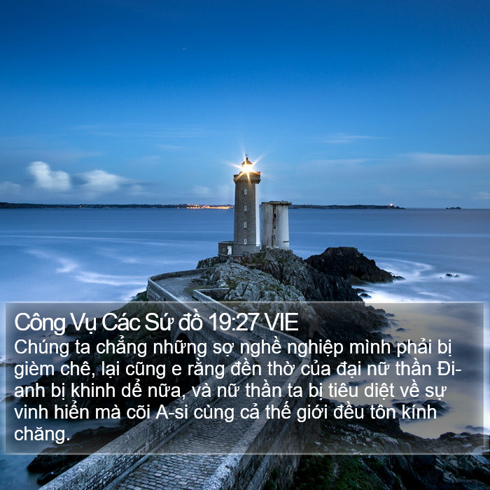 Công Vụ Các Sứ đồ 19:27 VIE Bible Study