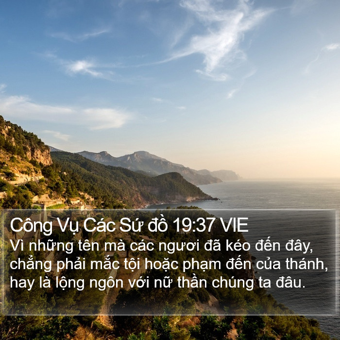 Công Vụ Các Sứ đồ 19:37 VIE Bible Study