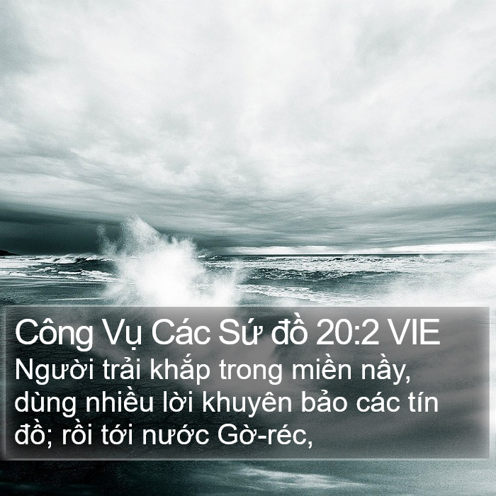 Công Vụ Các Sứ đồ 20:2 VIE Bible Study