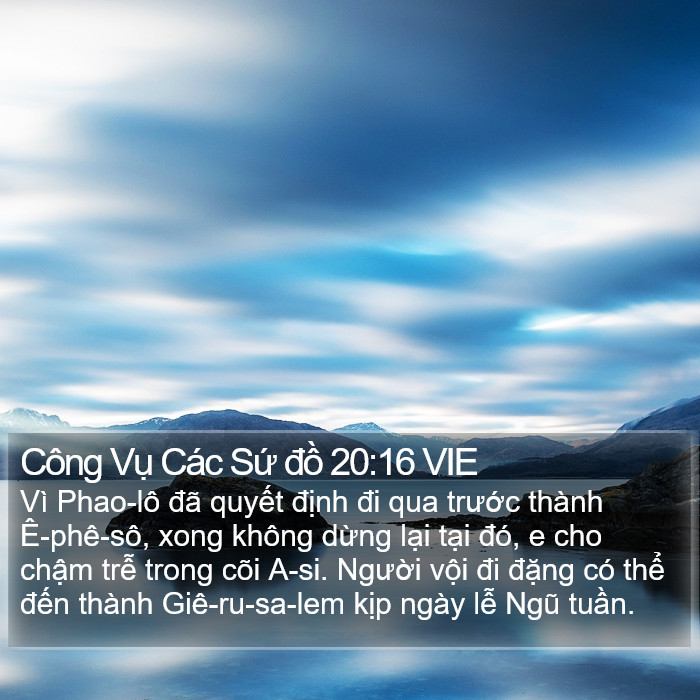 Công Vụ Các Sứ đồ 20:16 VIE Bible Study