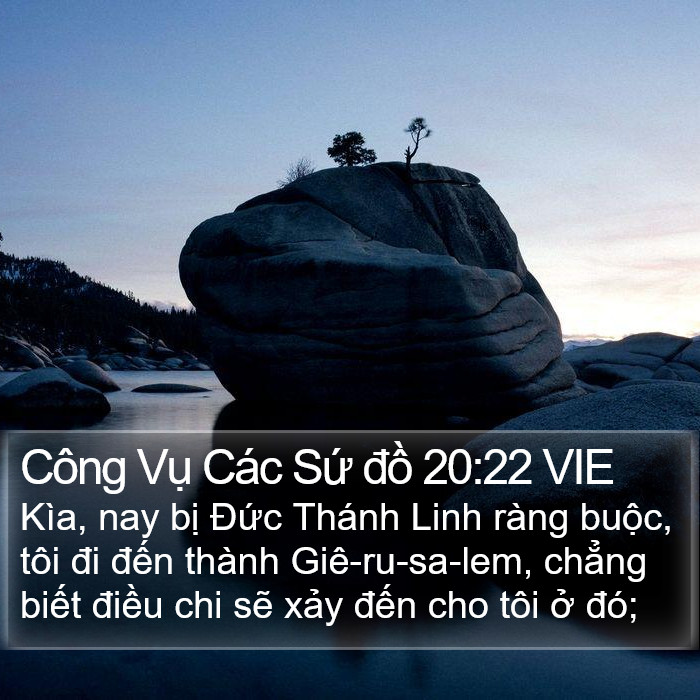 Công Vụ Các Sứ đồ 20:22 VIE Bible Study