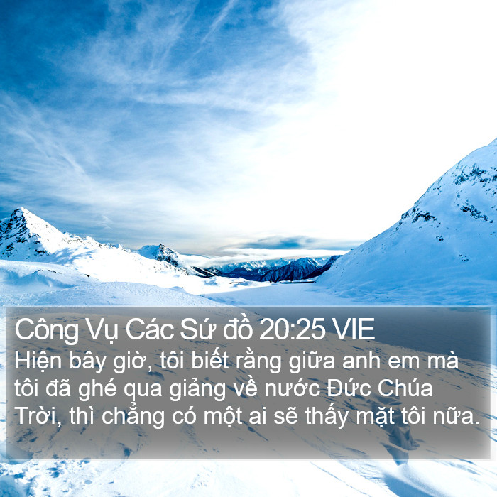 Công Vụ Các Sứ đồ 20:25 VIE Bible Study