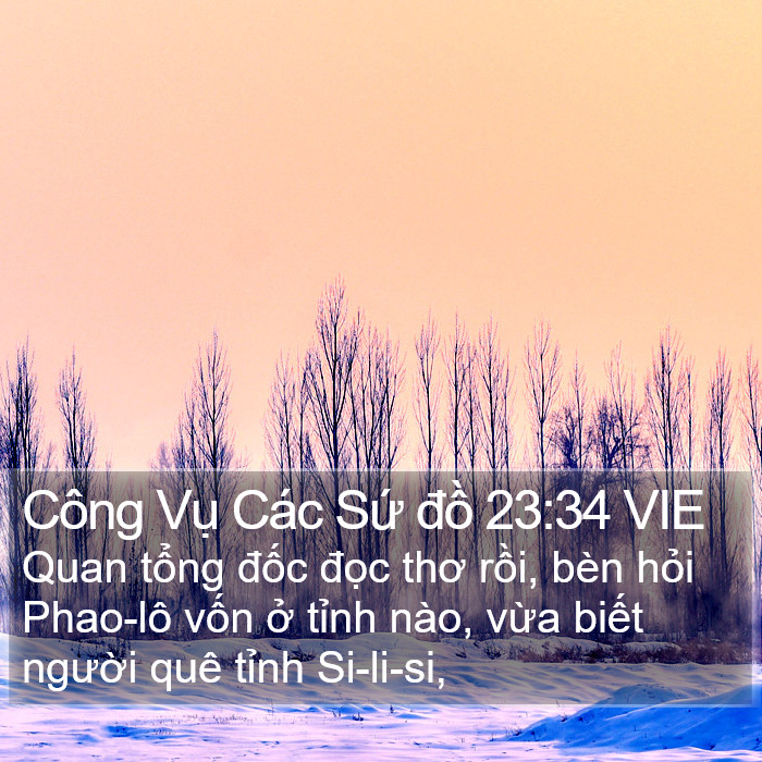 Công Vụ Các Sứ đồ 23:34 VIE Bible Study