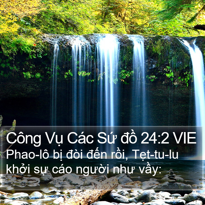 Công Vụ Các Sứ đồ 24:2 VIE Bible Study