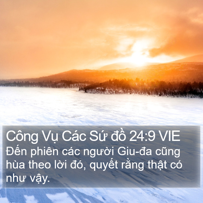 Công Vụ Các Sứ đồ 24:9 VIE Bible Study